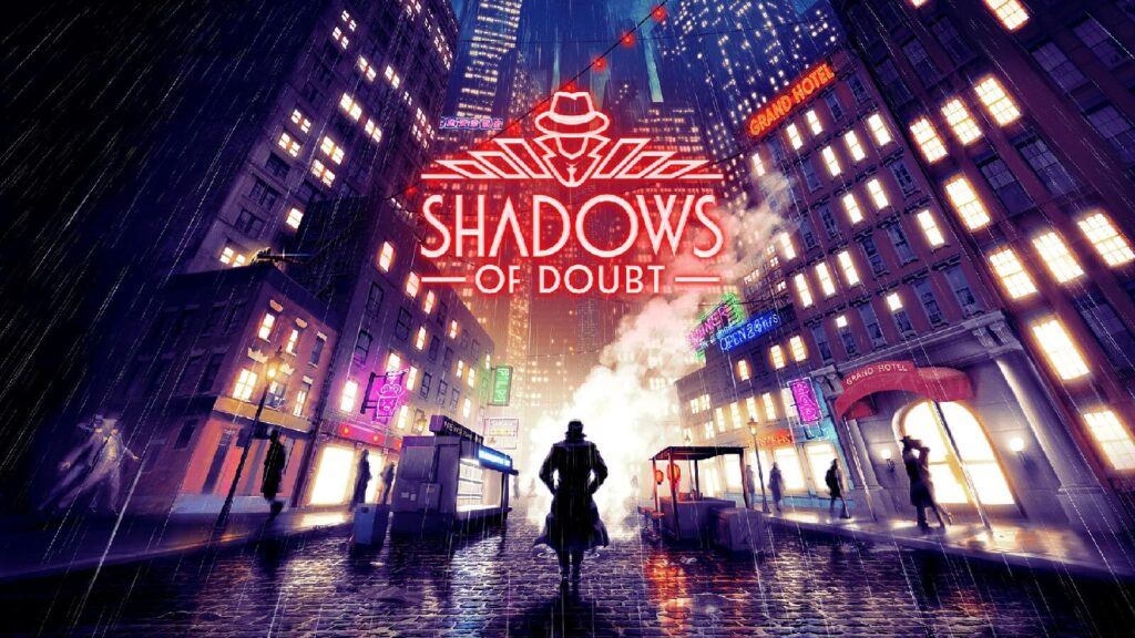 Shadows of Doubt Review